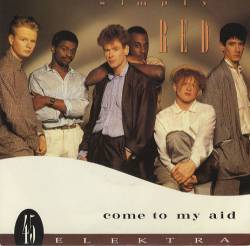 Simply Red : Come to My Aid